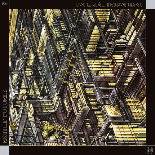 Imperial Triumphant : Rotted Futures